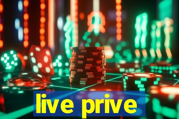 live prive